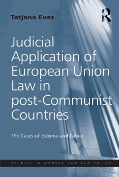 Judicial Application of European Union Law in post-Communist Countries (eBook, PDF) - Evas, Tatjana