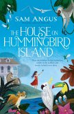 The House on Hummingbird Island (eBook, ePUB)