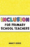 Inclusion for Primary School Teachers (eBook, PDF)