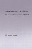 Accommodating the Chinese (eBook, PDF)
