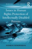 Issues in Human Rights Protection of Intellectually Disabled Persons (eBook, ePUB)