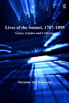 Lives of the Sonnet, 1787-1895 (eBook, PDF) - Remoortel, Marianne Van
