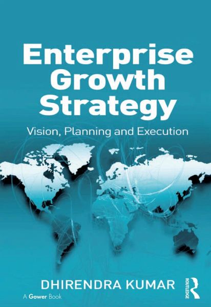 Enterprise Growth Strategy (eBook, PDF) Enterprise Growth Strategy (eBook, PDF)