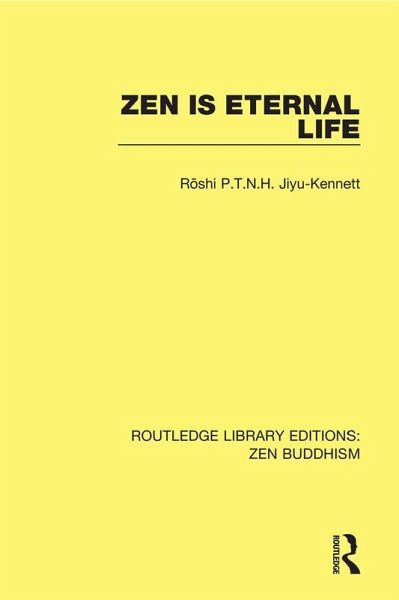 Zen is Eternal Life (eBook, PDF)