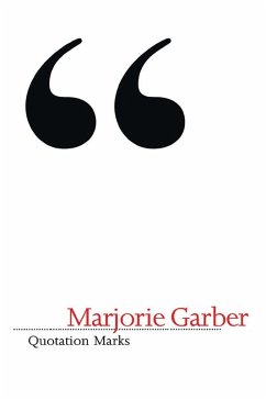 Quotation Marks (eBook, PDF) - Garber, Marjorie