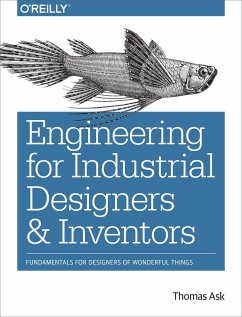 Engineering for Industrial Designers and Inventors (eBook, ePUB) - Ask, Thomas