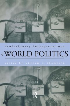 Evolutionary Interpretations of World Politics (eBook, ePUB)