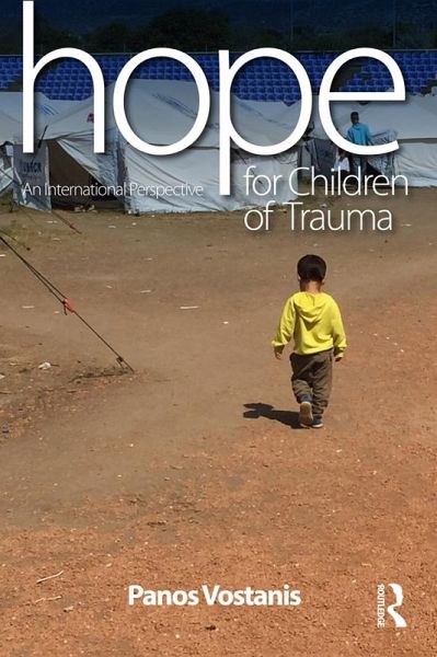 Hope for Children of Trauma (eBook, PDF) Hope for Children of Trauma (eBook, PDF)