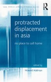 Protracted Displacement in Asia (eBook, ePUB)