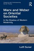 Marx and Weber on Oriental Societies (eBook, ePUB)