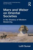 Marx and Weber on Oriental Societies (eBook, PDF)