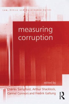 Measuring Corruption (eBook, ePUB) - Shacklock, Arthur; Galtung, Fredrik