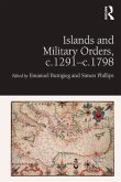 Islands and Military Orders, c.1291-c.1798 (eBook, ePUB)