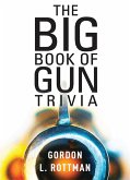 The Big Book of Gun Trivia (eBook, PDF)