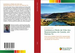 Cotidiano e Modo de Vida dos Reassentados do Canela, em Palmas-To - Schulz, Ari Armando