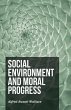 Social Environment and Moral Progress - Bild 1
