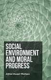 Social Environment and Moral Progress