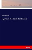 Sagenbuch der sächsischen Schweiz Sagenbuch der sächsischen Schweiz