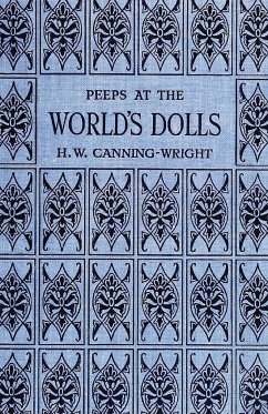 Peeps at the World's Dolls - Canning-Wright, H. W.