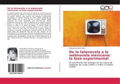 De la telenovela a la webnovela mexicana: la fase experimental