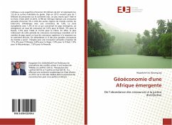 Géoéconomie d'une Afrique émergente - Djounguep, Hippolyte Eric