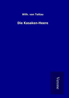 Die Kasaken-Heere - Tettau, Wilh. von