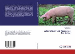 Alternative Feed Resources for Swine - Kumar, Ravindra;Kumar, Abhay