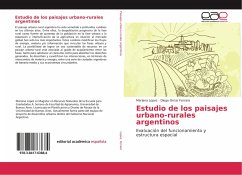 Estudio de los paisajes urbano-rurales argentinos - Lopez, Mariana;Ferraro, Diego Omar