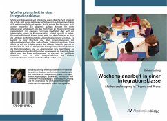 Wochenplanarbeit in einer Integrationsklasse - Luschnig, Barbara