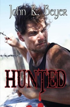 Hunted - Beyer, John R.