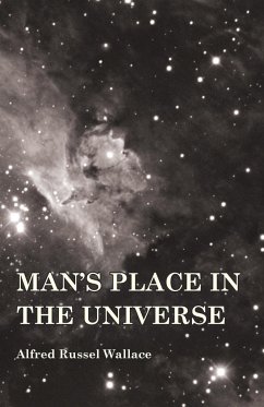 Man's Place in the Universe - Wallace, Alfred Russel