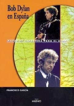 Bob Dylan en España - García Pascual, Francisco; García Cubero, Francisco