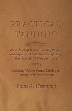 Practical Tanning - Flemming, Louis A.