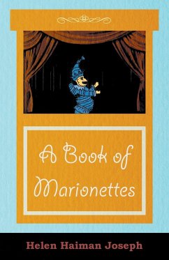 A Book of Marionettes - Joseph, Helen Haiman