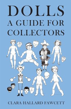 Dolls - A Guide for Collectors - Fawcett, Clara Hallard