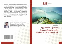 Apprendre à penser: Aspects éducatifs des langues et de la littérature - Boumnich, Driss