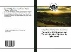 Çevre Kirlili¿i Konusunun Yarat¿c¿ Drama Yöntemi ile ¿¿lenmesi - Nalçaci, Iren Özgün;Kariper, shak Afsin;Akarsu, Bayram