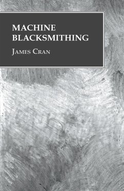 Machine Blacksmithing - Cran, James