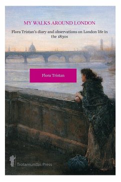 My Walks Around London by Flora Tristan