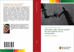 Interação mãe-criança autista em brincadeira livre e computador - Coutinho, Ana Flavia de Oliveira Borba