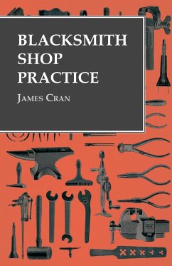 Blacksmith Shop Practice - Cran, James
