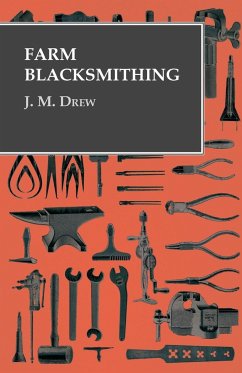 Farm Blacksmithing - Drew, J. M.