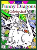 Funny Dragons: Coloring Book (eBook, ePUB)