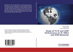 Study of TV IP and VOIP Performance on IP, MPLS and ATM Networks - Almofari, Nasser;Zaki, Fayez W.;Mostafa, Hossam Eldin