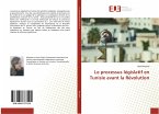 Le processus législatif en Tunisie avant la Révolution