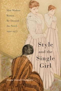 Style and the Single Girl - Hodgkins, Hope Howell