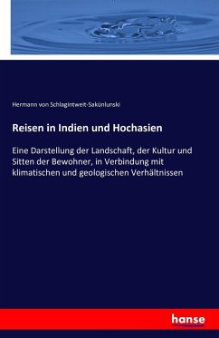 Reisen in Indien und Hochasien - Schlagintweit, Hermann von