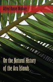 On the Natural History of the Aru Islands