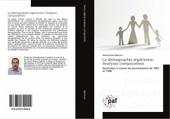 La démographie algérienne: Analyses comparatives - Bedrouni, Mohammed