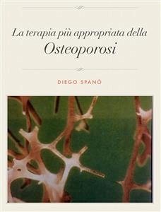 Terapia appropriata Osteoporosi.pdf (eBook, ePUB) - Spanò, Diego